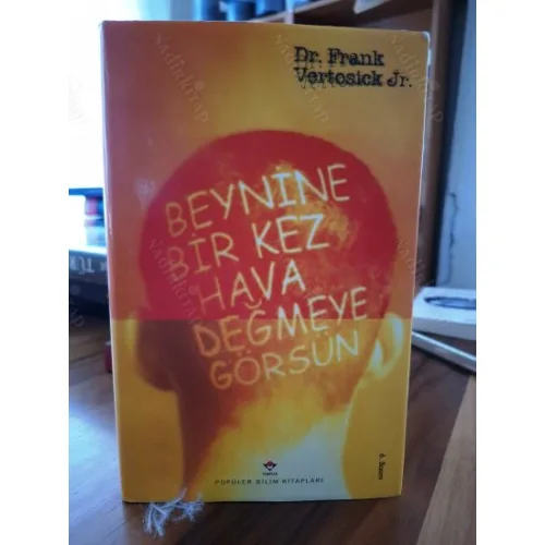 Beynine Bir Kez Hava Değmeye Görsün (Beyin Cerrahisi Öyküleri , Ciltli Şömizli)