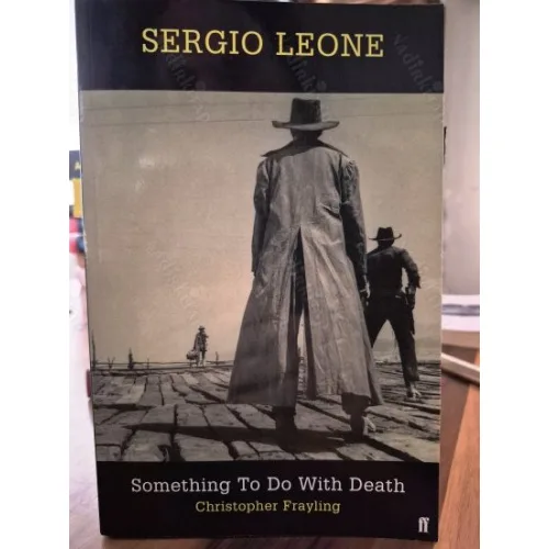 Sergio Leone Something to Do with Death