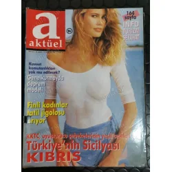 Aktüel 47 Kıbrıs, Finlilere jigolo, Söyleşi Kahraman Sadıkoğlu Hülya Baraz Harika Avcı, Cindy Barbie bebek, Duras Sevgili filmi, Çolpan İlhan