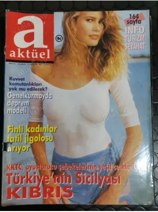 Aktüel 47 Kıbrıs, Finlilere jigolo, Söyleşi Kahraman Sadıkoğlu Hülya Baraz Harika Avcı, Cindy Barbie bebek, Duras Sevgili filmi, Çolpan İlhan
