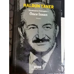 Önce insan Düzyazı * Devekuşuna mektuplar I Önce insan Düzyazı * Devekuşuna mektuplar I