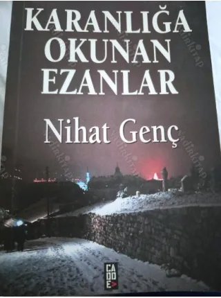 Karanlığa Okunan Ezanlar