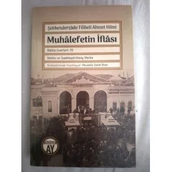 Muhalefetin iflası * Metin ve Sadeleştirilmiş Metin / Bütün Eserleri 15 Muhalefetin iflası * Metin ve Sadeleştirilmiş Metin / Bütün Eserleri 15