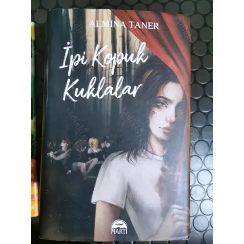 İpi Kopuk Kuklalar 1 * Ciltli ve Şömizli Özel Ayraçlı