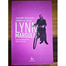 Lynn Margulis * İsyankâr Bilimcinin Yaşamı ve Mirası Lynn Margulis * İsyankâr Bilimcinin Yaşamı ve Mirası
