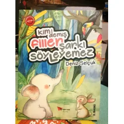 Kim demiş Filler Şarkı Söylemez