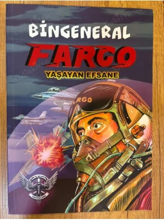 Bingeneral Fargo - Yaşayan Efsane * Ciltli / İmzalı