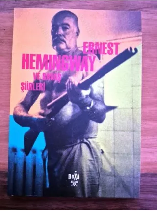 Ernest Hemingway ve Savaş Şiirleri