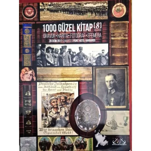 Denizler Kitabevi 1000 Güzel Kitap Müzayede Gravür, Harita, Fotoğraf, Efemera Sayı: 8 28 Ekim 2017