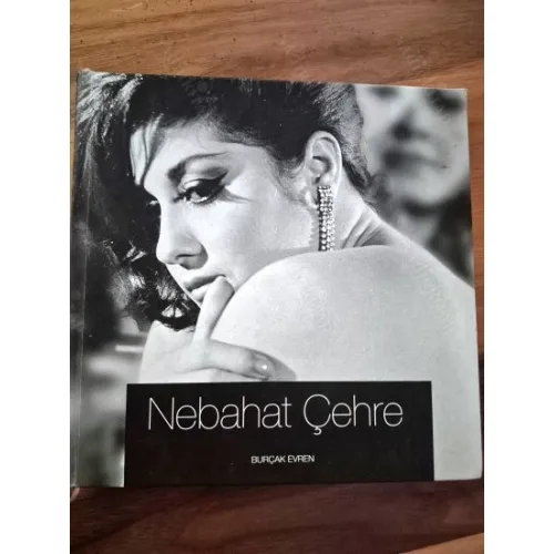 Nebahat Çehre (Yaşam, Filmleri, Filmografi, Ciltli)