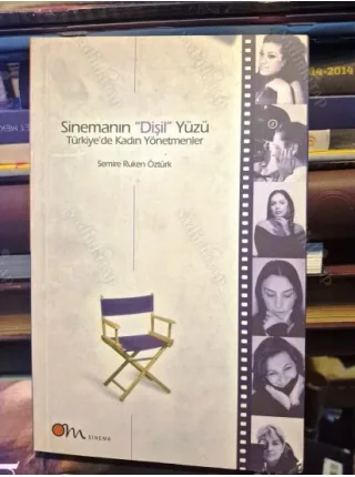 Sinemanın Dişil Yüzü * Türkiye