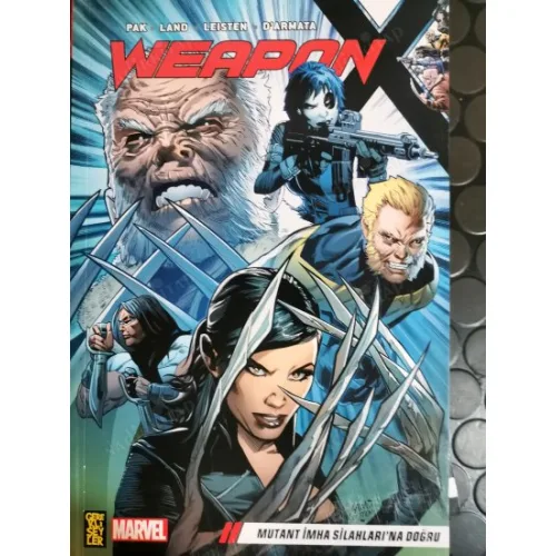 MARVEL Weapon X Cilt 1 Mutant İmha Silahları