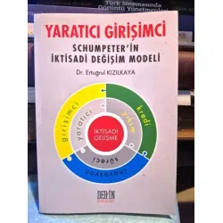 Yaratıcı Girişimci - Schumpeter
