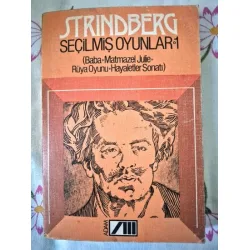 Seçilmiş Oyunlar Cilt 1 / Baba, Matmazel Julie, Rüya Oyunu, Hayaletler Sonatı Seçilmiş Oyunlar Cilt 1 / Baba, Matmazel Julie, Rüya Oyunu, Hayaletler Sonatı