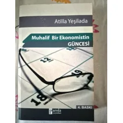 Muhalif Bir Ekonomistin Güncesi Muhalif Bir Ekonomistin Güncesi