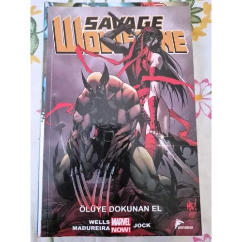 MARVEL Savage Wolverine Cilt 2 - Ölüye Dokunan El
