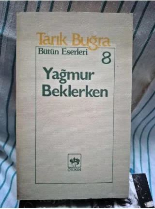 Yağmur Beklerken * Bütün Eserleri 8