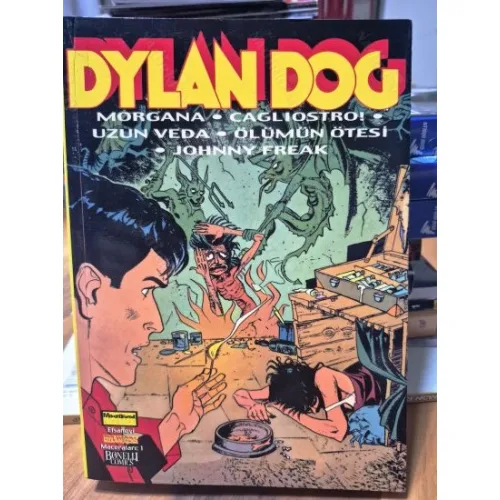 Dylan Dog Efsanevi Maceralar Cilt 1 * Morgana * Caglıostro! * Uzun Veda * Ölümün Ötesi * Johnny Freak