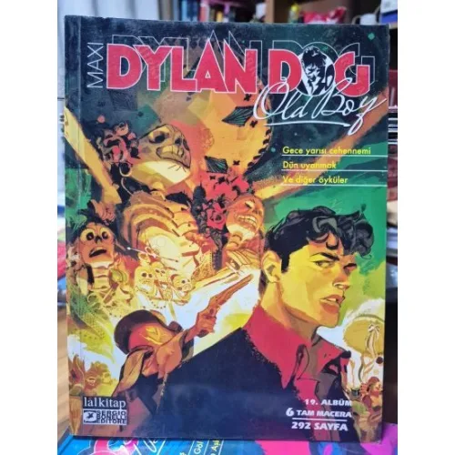 Maxi Dylan Dog Old Boy Cilt 19 Gece Yarısı Cehennemi * Dün Uyanmak ve Diğer Öyküler 6 Tam Macera