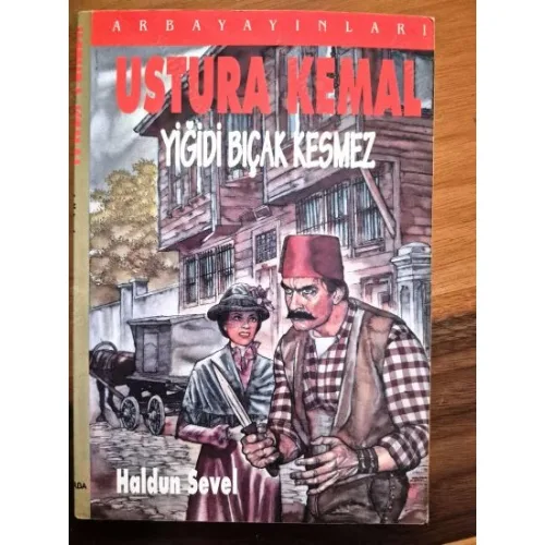 Ustura Kemal - Yiğidi Bıçak Kesmez