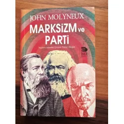 Marksizm ve Parti Marksizm ve Parti