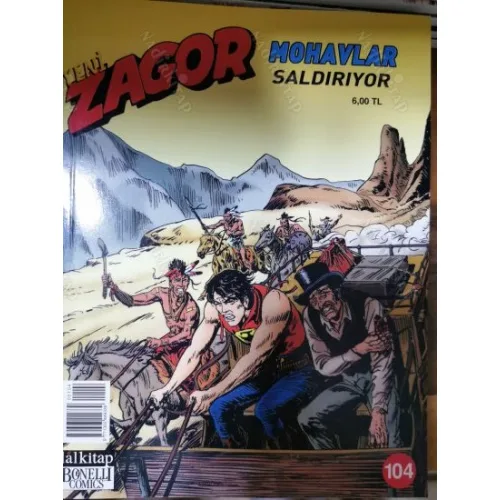 Zagor Sayı 104 Mohavlar Saldırıyor (Yeni Seri)