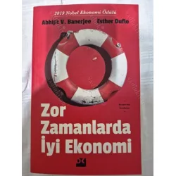 Zor Zamanlarda İyi Ekonomi BKZ (Nobel Ekonomi 2019) Zor Zamanlarda İyi Ekonomi BKZ (Nobel Ekonomi 2019)
