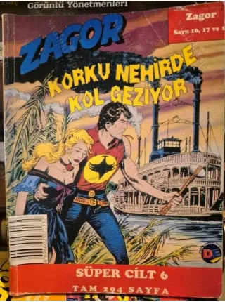 Zagor Süper Cilt 6 Doğan Egmont Sayı 16 Korku Nehirde Kol Geziyor 17 Karanlıktaki Bıçak 18 Cherokee Toprakları (32 Lik Seri Kuşe Baskı)