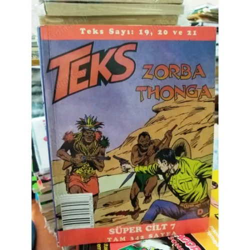 Teks (Tex) Süper Cilt 7 Sayı 19 Zorba Thonga 20 Sahte Alarm 21 Amansız Takip (AD-DE 26 lik Seri, Kuşe Baskı)