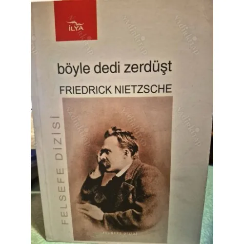 Böyle Dedi Zerdüşt / Herkesin ve hiç kimsenin kitabı (Felsefe Dizisi)