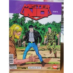 Mister NO Sayı 168 * Eğlence Bitti * Yeni seri 175 lik Mister NO Sayı 168 * Eğlence Bitti * Yeni seri 175 lik