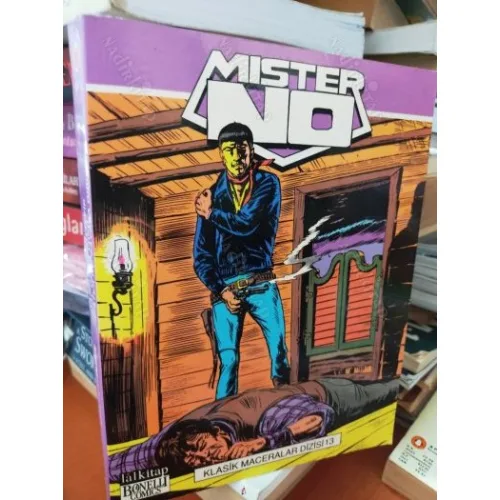 Mister No Klasik Maceralar Cilt 13 Ölüm Tuzağı * Garip Bir Müttefik * B-24, Ölüm Yükü * Mister No Savaşa Gidiyor
