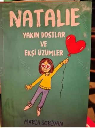 Natalie - Yakın Dostlar ve Ekşi Üzümler
