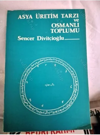 Asya Üretim Tarzı ve Osmanlı Toplumu