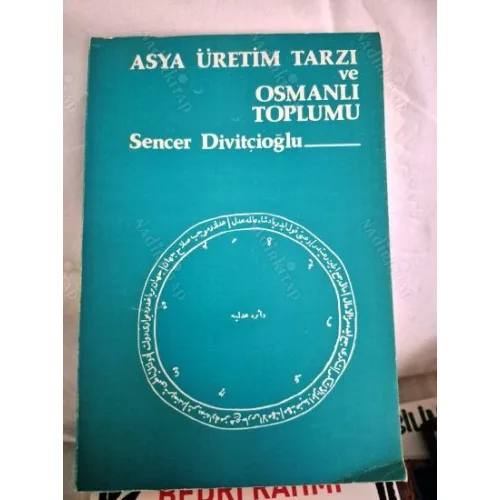 Asya Üretim Tarzı ve Osmanlı Toplumu