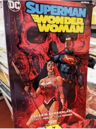DC New52 - Superman & Wonder Woman Cilt 3 - Savaşın Kurbanları