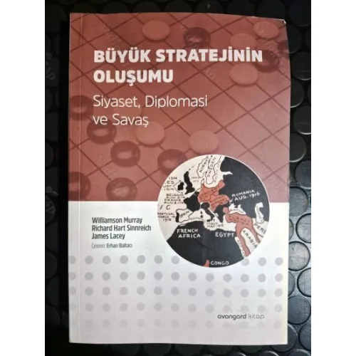 Büyük Stratejinin Oluşumu * Siyaset, Diplomasi ve Savaş