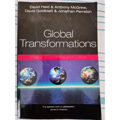 Global Transformations - Politics Economics and Culture