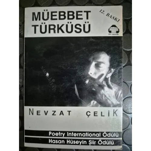 Müebbet Türküsü (İmzalı,1987Poetry International Ödülü)
