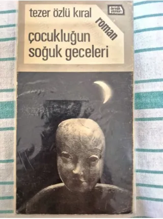 Çocukluğun Soğuk Geceleri (1980 İlk Basım, BKZ)