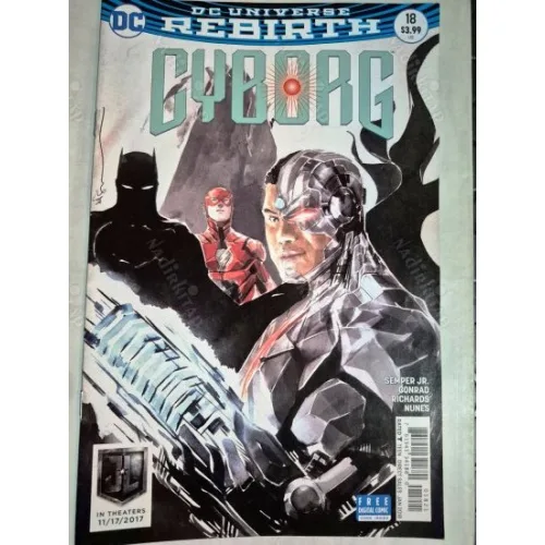 DC Cyborg # 18 of 23 DC Universe Rebirth / Series Vol. 2 2016 - 2018 (Cover Dustin Nguyen Justice League Movie Variant)