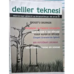 Deliler Teknesi 29 2011 Proust, Gerçekçiler ve Eleştirel Gerçekçilik, fotoğrafı okumak, ANlatı sanatı, Söyleşi Baki Ayhan T. - yusuf Alper Deliler Teknesi 29 2011 Proust, Gerçekçiler ve Eleştirel Gerçekçilik, fotoğrafı okumak, ANlatı sanatı, Söyleşi Baki Ayhan T. - yusuf Alper