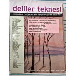 Deliler Teknesi 32 2012 Kadın ve Direniş Estetiği, Metinlerarası İlişkiler ve Rus Biçimcileri, Söyleşi Güngör Tekçe Deliler Teknesi 32 2012 Kadın ve Direniş Estetiği, Metinlerarası İlişkiler ve Rus Biçimcileri, Söyleşi Güngör Tekçe
