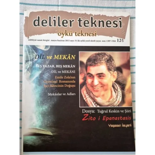 Deliler Teknesi 51 2015 Dil ve Mekan, Tuğrul Keskin, Mekanlar ve Adlar, Emile Zola nın Germinal, Toplumsal hafıza ve Bireysel Bilinç