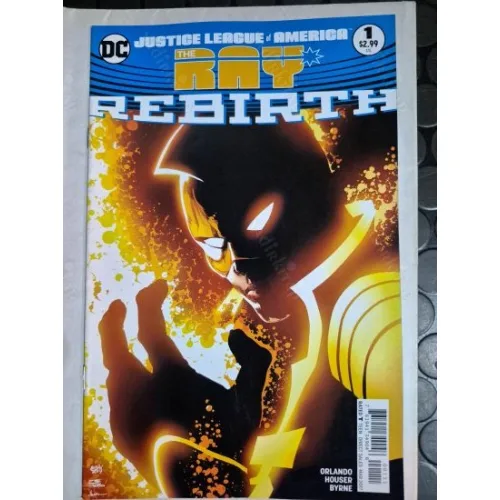 DC Justice League of America: The Ray # 1 DC Universe Rebirth (Cover Penciller Ivan Reis) OneShot