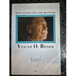 İnce Alaylı Anlatılar Ustası: Vüs