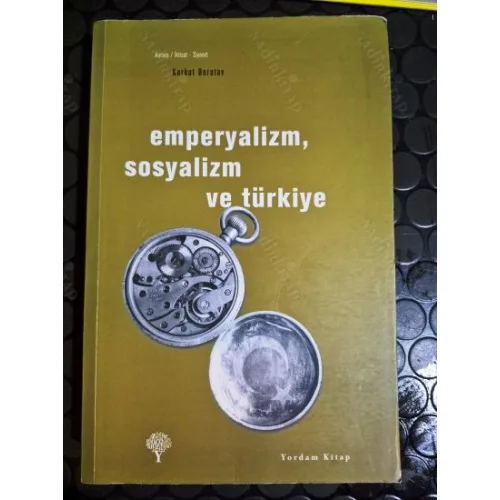 Emperyalizm, Sosyalizm ve Türkiye