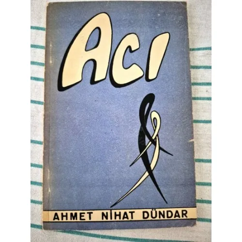 ACI * Şiirler (İmzalı ithaflı Ünal Yürekli, Kapak Hüsnü Züber)