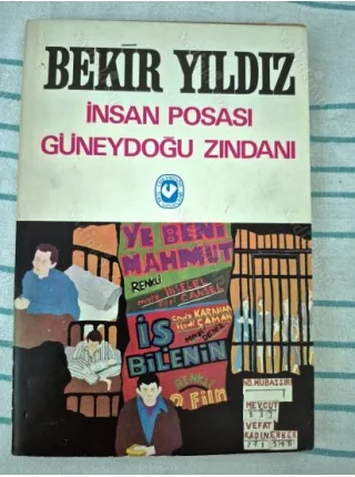İnsan Posası - Güneydoğu Zindanı (İmzalı İthaflı)