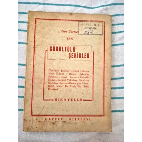 Gürültülü Şehirler Hikayeler 1939-1947